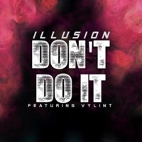 Thumbnail for the Illusion - Don't Do It link, provided by host site