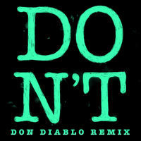 Thumbnail for the Ed Sheeran - Don't (Don Diablo Remix) link, provided by host site