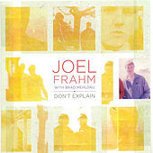 Thumbnail for the Joel Frahm - Don't Explain link, provided by host site