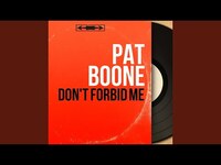 Thumbnail for the Pat Boone - Don't Forbid Me link, provided by host site