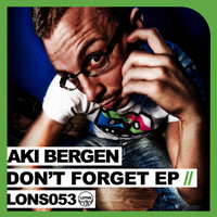 Thumbnail for the Aki Bergen - Don’t Forget link, provided by host site