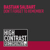 Thumbnail for the Bastian Salbart - Don't Forget To Remember link, provided by host site