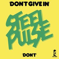 Thumbnail for the Steel Pulse - Don't Give In / Don't link, provided by host site