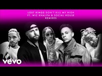 Thumbnail for the Lost Kings - Don't Kill My High (Tim Gunter Remix) link, provided by host site