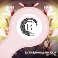 Thumbnail for the Patrik Humann - Don't Let Go link, provided by host site