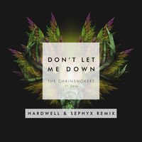 Thumbnail for the The Chainsmokers - Don't Let Me Down [Hardwell & Sephyx Remix] link, provided by host site