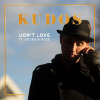 Thumbnail for the Kudos - Don't Love link, provided by host site