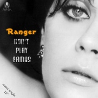Thumbnail for the The Ranger - Don't Play Games link, provided by host site