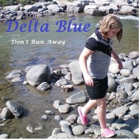 Thumbnail for the Delta Blue - Don't Run Away link, provided by host site