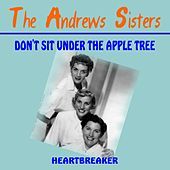Thumbnail for the The Andrews Sisters - Don't Sit Under the Apple Tree link, provided by host site