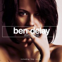 Thumbnail for the Ben Delay - Don't Stop link, provided by host site