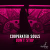 Thumbnail for the Cooperated Souls - Don't Stop link, provided by host site