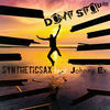 Thumbnail for the SyntheticSax - Don't Stop link, provided by host site