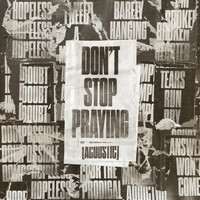 Thumbnail for the Matthew West - Don't Stop Praying (Acoustic) link, provided by host site
