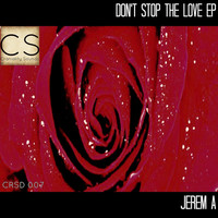 Thumbnail for the Jerem A - Don't Stop The Love link, provided by host site