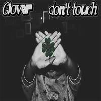 Thumbnail for the Clover - Don't touch link, provided by host site
