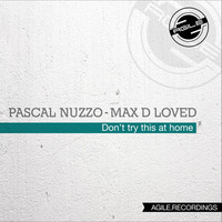 Thumbnail for the Pascal Nuzzo - Don't Try This At Home link, provided by host site
