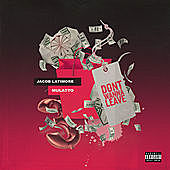 Thumbnail for the Jacob Latimore - Don't Wanna Leave link, provided by host site