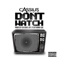 Thumbnail for the Cassius Jay - Don't Watch link, provided by host site