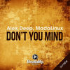 Thumbnail for the Alex Deep - Don't You Mind link, provided by host site