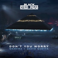 Thumbnail for the Black Eyed Peas - DON'T YOU WORRY link, provided by host site