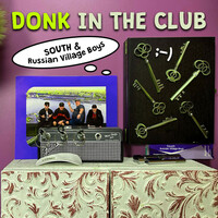 Thumbnail for the South - Donk in the Club link, provided by host site