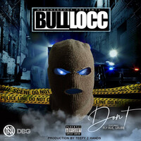 Thumbnail for the Bull Locc - Dont link, provided by host site
