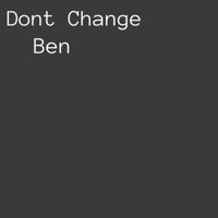 Thumbnail for the Ben - Dont Change link, provided by host site