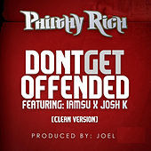 Thumbnail for the Philthy Rich - Dont Get Offended [Radio Version] link, provided by host site