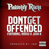 Thumbnail for the Philthy Rich - Dont Get Offended [Street Version] link, provided by host site