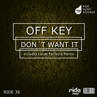 Thumbnail for the Off Key - Dont Wan´t It link, provided by host site