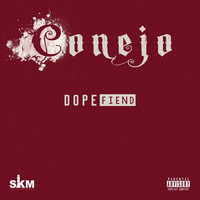 Thumbnail for the Conejo - Dope Fiend link, provided by host site