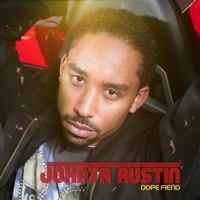 Thumbnail for the Johntá Austin - Dope Fiend (Radio Edit) link, provided by host site
