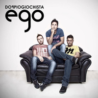 Thumbnail for the Ego - Doppiogiochista link, provided by host site