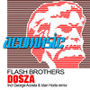 Thumbnail for the Flash Brothers - Dosza (Remixes) link, provided by host site