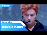 Thumbnail for the Stray Kids - (스트레이 키즈) - Double Knot | KCON:TACT 2020 SUMMER link, provided by host site
