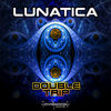 Thumbnail for the Lunatica - Double Trip link, provided by host site