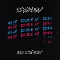 Thumbnail for the TJ Hickey - Double Up link, provided by host site
