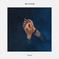Thumbnail for the Two Friends - Doubt link, provided by host site