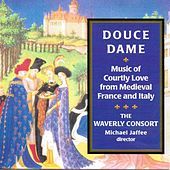 Thumbnail for the Waverly Consort - Douce Dame, Music Of Courtly Love From Medieval France And Italy link, provided by host site