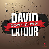 Thumbnail for the David Latour - Down Down link, provided by host site