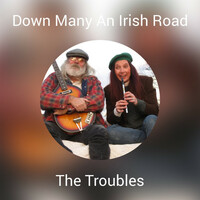 Thumbnail for the The Troubles - Down Many An Irish Road link, provided by host site