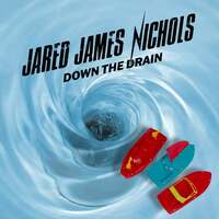 Thumbnail for the Jared James Nichols - Down the Drain link, provided by host site