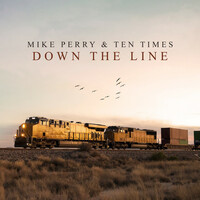 Thumbnail for the Mike Perry - Down The Line link, provided by host site