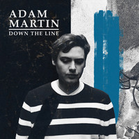 Thumbnail for the Adam Martin - Down The Line link, provided by host site