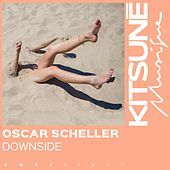 Thumbnail for the Oscar Scheller - Downside link, provided by host site