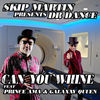 Thumbnail for the Skip Martin - Dr. Dance: Can You Whine link, provided by host site