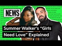 Thumbnail for the Summer Walker - & Drake’s “Girls Need Love (Remix)” Explained | Song Stories link, provided by host site