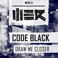 Thumbnail for the Code Black - Draw Me Closer link, provided by host site