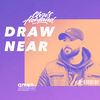 Thumbnail for the Chris Howland - Draw Near link, provided by host site
